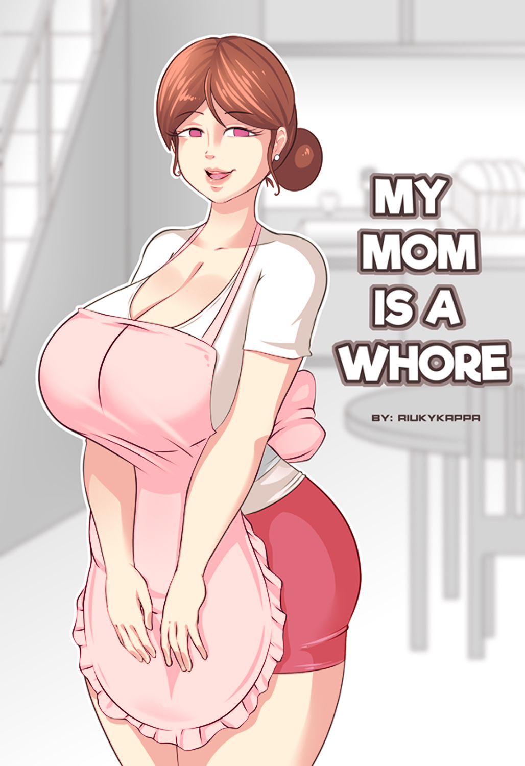 (Riukykappa) My mom is a whore [Part 1]