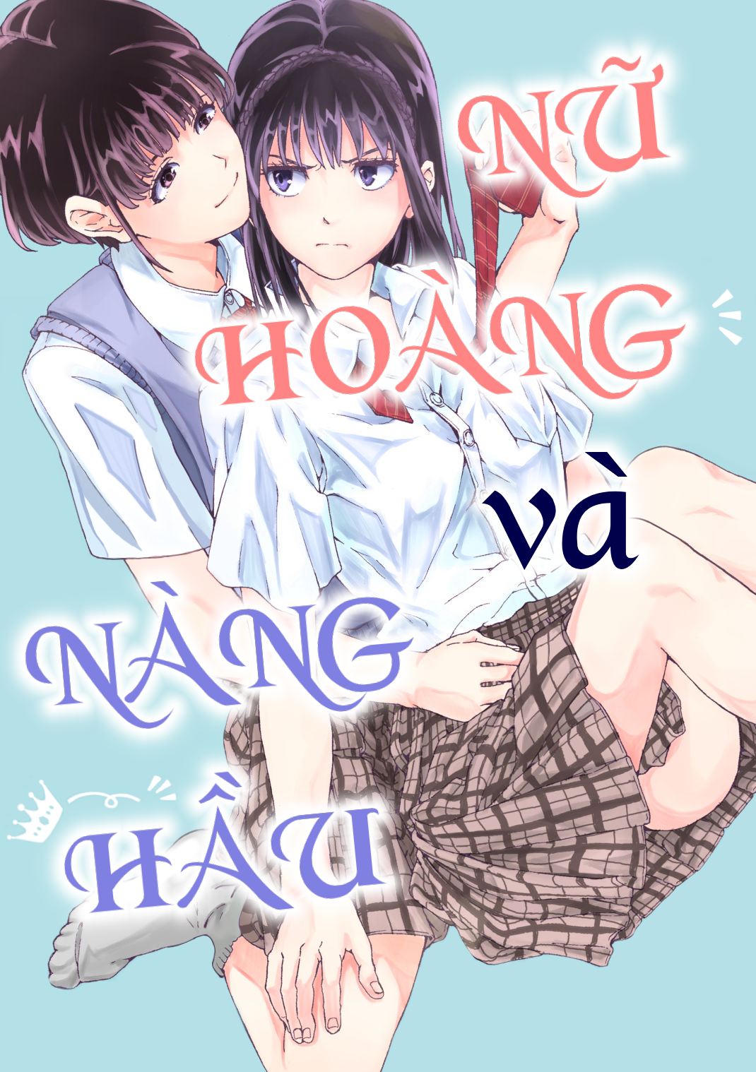 Nữ Hoàng và Nàng Hầu