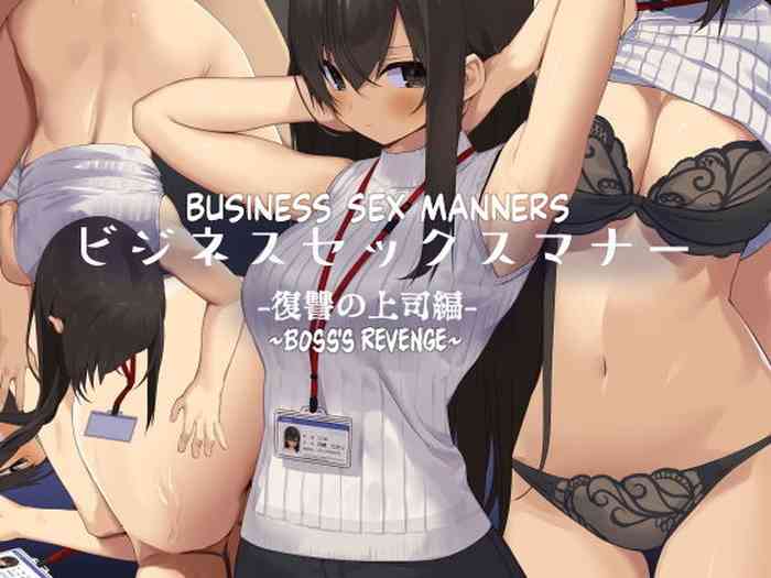 Business Sex Manner Fukushuu No Joushi Hen